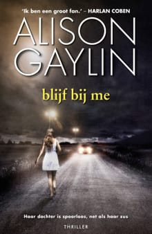 blijf bij me - Alison Gaylin