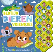 Bedtijd dierenvriendjes - geluidenboek - Daisy Edwards