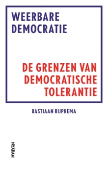 Weerbare democratie - Bastiaan Rijpkema