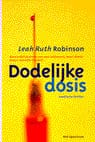 DODELIJKE DOSIS -  Robinson, Patrick Robinson