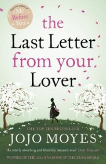 The Last Letter From Your Lover -  Moyes, Jojo, Jojo Moyes