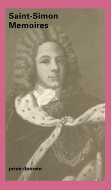Memoires -  Saint-Simon