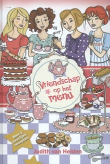 VRIENDSCHAP OP HET MENU - Judith van Helden