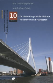 De honorering van de adviseur, honorarium en bouwkosten - M.A. van Wijngaarden