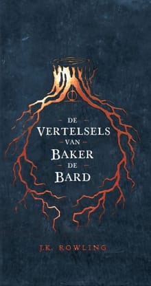 De Vertelsels van Baker de Bard - J.K. Rowling