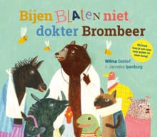 Bijen blaten niet, dokter Brombeer - Wilma Geldof