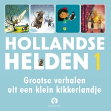 Grootse verhalen uit een klein kikkerlandje - Bies van Ede, Suzanne Wouda, ...