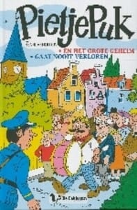 Pietje Puk en het grote geheim + Pietje Puk gaat nooit verloren - H. Arnoldus, Henri Arnoldus