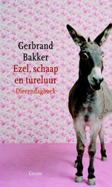 Ezel, schaap en tureluur - Gerbrand Bakker