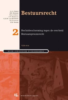 Bestuursrecht - Deel 2 rechtsbescherming tegen de overheid bestuursprocesrecht - L.J.A. Damen, H.E. Broring, ...