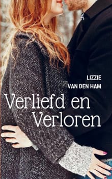 Verliefd en verloren - Lizzie van den Ham