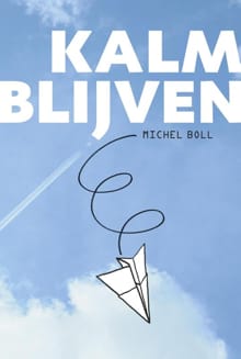 Kalm blijven - Michel Boll