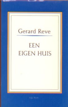 Eigen huis - Gerard Reve,  Reve