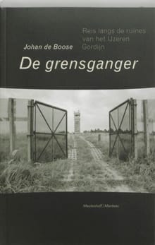 De grensganger - Johan de Boose, J. de Boose