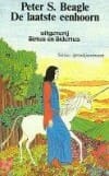 De laatste eenhoorn, aangevuld met Twee harten - Peter S. Beagle, Peter s. Beagle