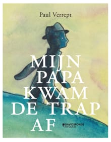 Mijn papa kwam de trap af - Paul Verrept
