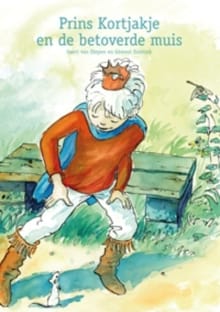 Prins Kortjakje en de betoverde muis - Geert van Diepen
