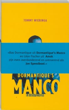 Dormantique s manco - Tommy Wieringa