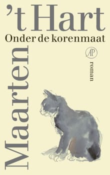 Onder de korenmaat - Maarten 't Hart
