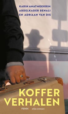 Kofferverhalen - Karin Amatmoekrim, Abdelkader Benali, ...