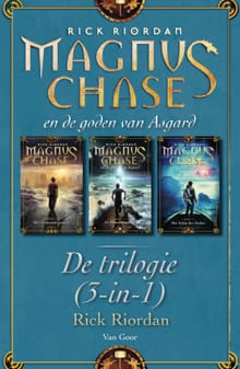 Magnus Chase en de goden van Asgard - De trilogie - Rick Riordan