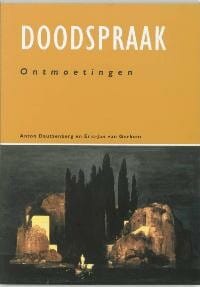 Doodspraak - A.H.J. Dautzenberg, Eric-Jan Van Gorkum