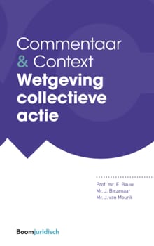 Wetgeving collectieve actie - Eddy Bauw, Hans Biezenaar, ...