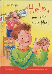 HELP, EEN SPIN IN DE KLAS - Els Florijn