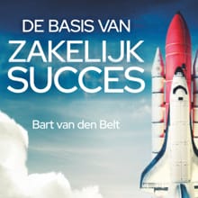 De basis van zakelijk succes - Bart van den Belt