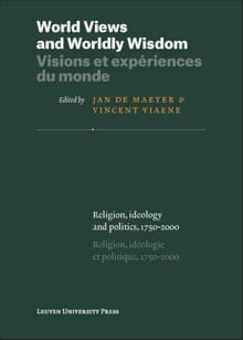 World views and worldly wisdom; Visions et expériences du monde - 
