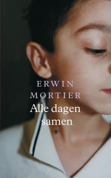 Alle dagen samen - Erwin Mortier