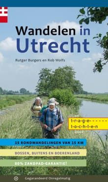 Wandelen in Utrecht - Rutger Burgers, Rob Wolfs