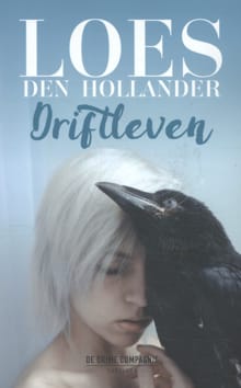 Driftleven - Loes den Hollander