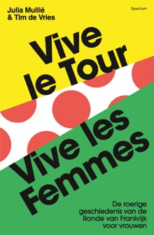 Vive le tour, vive les femmes - Julia Mullié, Tim de Vries