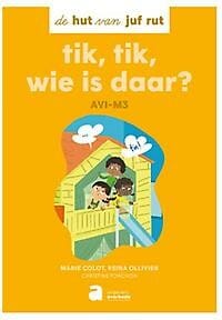 Tik, tik, wie is daar? - Reina Ollivier, Marie Colot, ...