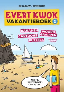 Evert Kwok Vakantieboek 1 - Eelke de Blouw, Tjarko Evenboer, ...