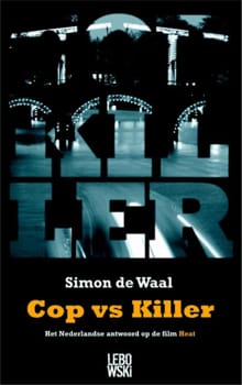 Cop vs Killer - Simon de Waal