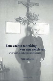 Eene zachte aanraking van zijn zieleleven - Peter Nissen