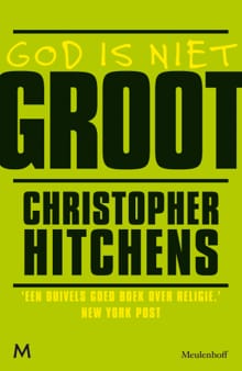 God is niet groot - Christopher Hitchens