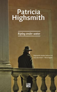 Ripley onder water - Patricia Highsmith