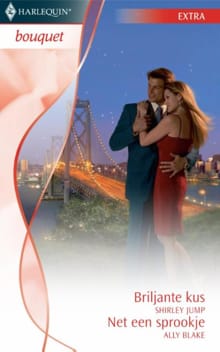Briljante kus ; Net een sprookje - Shirley Jump, Ally Blake