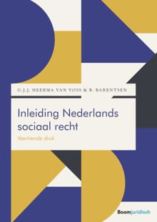 Inleiding Nederlands sociaal recht - Guus Heerma van Voss, Barend Barentsen