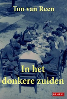 In het donkere zuiden - Ton van Reen