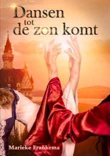 Dansen tot de zon komt - Marieke Frankema