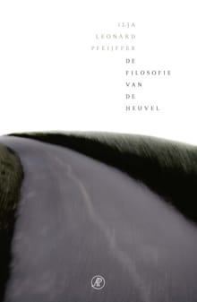 De filosofie van de heuvel - Ilja Leonard Pfeijffer, Gelya Bogatishcheva