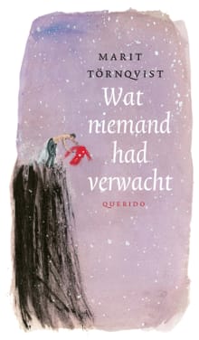 Wat niemand had verwacht - Marit Törnqvist