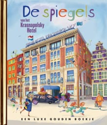 De spiegels van het Krasnapolsky Hotel - Sjoerd Kuyper, Margje Kuyper