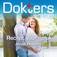 Recept voor geluk - Alison Roberts