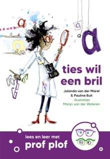 Ties wil een bril - Pauline Buit, Jolanda van der Marel