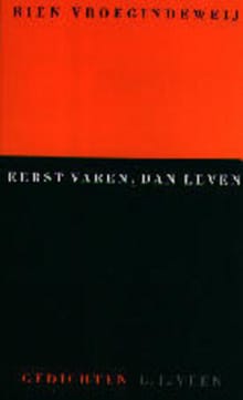 Eerst varen, dan leven -  Vroegindeweij, Rien Vroegindeweij